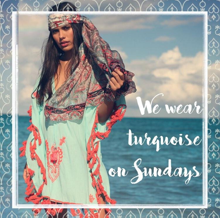 WE WEAR TURQUOISE ON SUNDAYS - Ibiza Passion